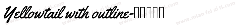 Yellowtail with outline字体转换